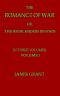 [Gutenberg 54918] • The Romance of War; or, The Highlanders in Spain, Volume 1 (of 3)